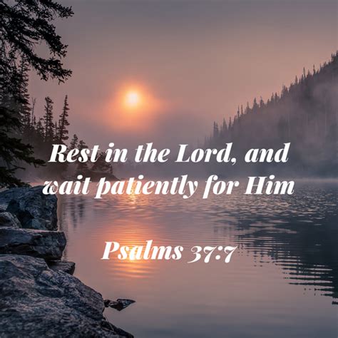 Ps Meaning Rest In The Lord Wait Patiently For Him