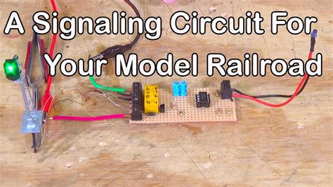 A Signaling Circuit For Your Model Railroad 218 YouTube