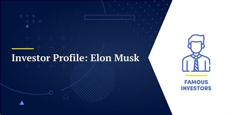 Investor Profile: Elon Musk