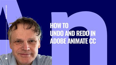 How To Undo And Redo In Adobe Animate Cc By Benard Kemp Coach And Multimedia Designer Medium