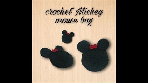 Crochet Mickey Mouse Bag Tutorial Youtube