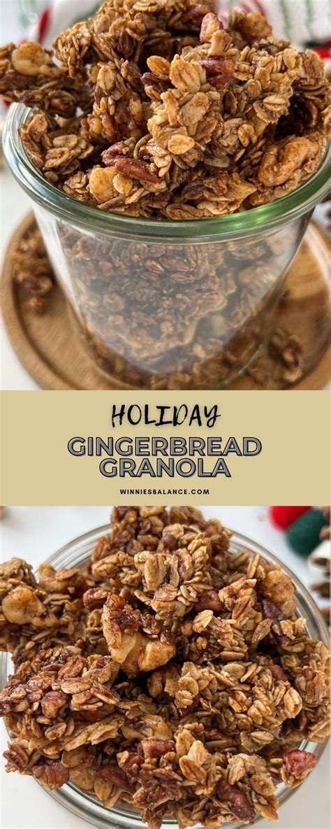 Holiday Gingerbread Granola Winnie S Kitchen Recipe In