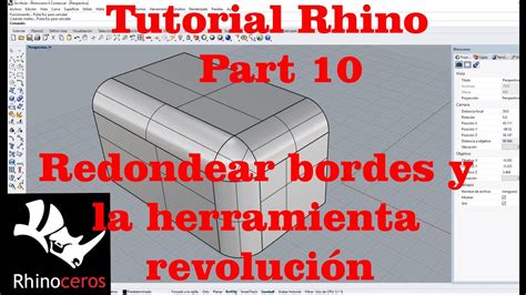 Tutoriales Rhino Cómo redondear bordes y la herramienta revolución