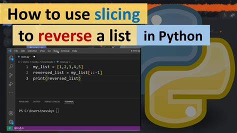 How To Use Slicing To Reverse A List In Python Youtube