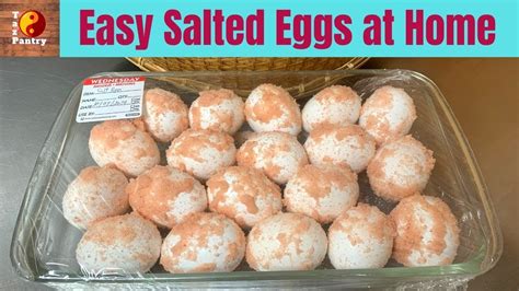 Easy Way To Make Salted Eggs At Home Weeks Method Youtube