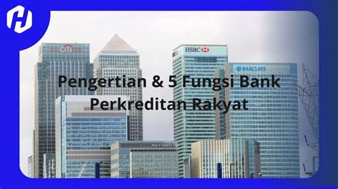 Pengertian Fungsi Bank Perkreditan Rakyat Hsb Investasi