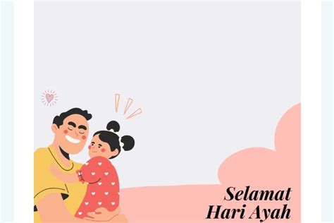 20 Link Twibbon Hari Ayah Nasional 12 November 2022 Gratis Cocok Untuk