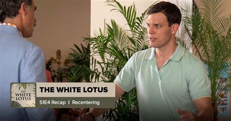 The White Lotus Season 1 Episode 4 Recap, ‘Recentering’