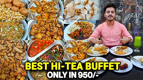 Best Hi Tea Buffet In Lahore Cheapest Hi Tea Buffet In Lahore