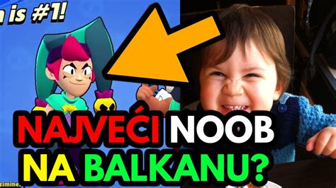 NAJVEĆI NOOB CHESTER NA BALKANU Igramo smiješni brawl stars Balkan