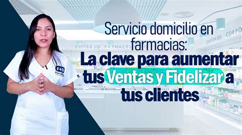 Servicio A Domicilio En Farmacias La Clave Para Aumentar Tus Ventas Y