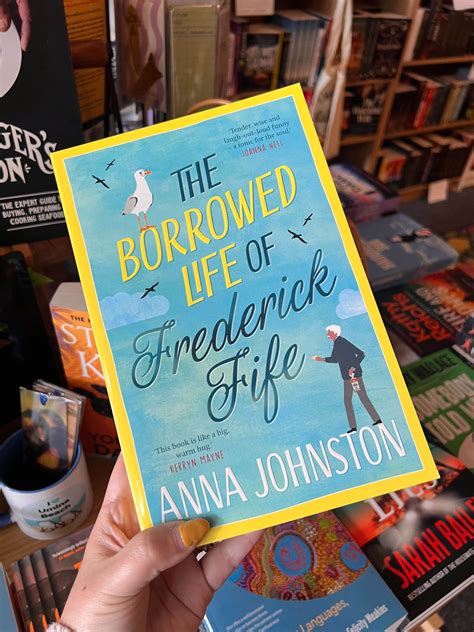 The Borrowed Life of Frederick Fife by Anna Johnston - Umina Beach Book