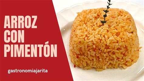 ARROZ CON PIMENTÓN Receta fácil y deliciosa YouTube