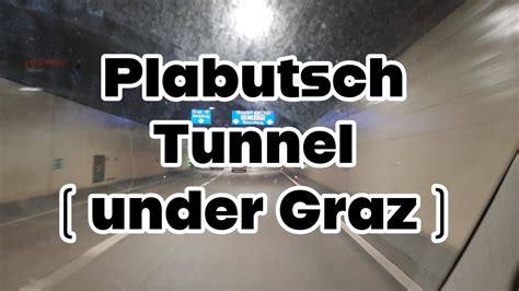 Plabutsch Tunnel Under Graz YouTube