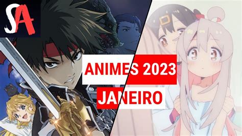 NOVOS ANIMES DE JANEIRO DE 2023 Mini Guia Da Temporada YouTube