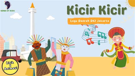 KICIR KICIR Lagu Daerah DKI Jakarta Lagu Daerah Betawi Lirik