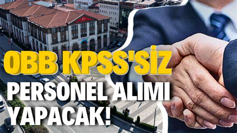 OBB KPSS siz Personel Alımı Yapacak Ordu Olay Gazetesi Ordu Haber