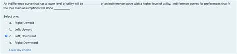 Solved An indifference curve that has a lower level of | Chegg.com