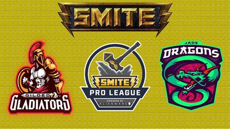 Gilded Gladiators Vs Jade Dragons Smite Pro League Season X Youtube