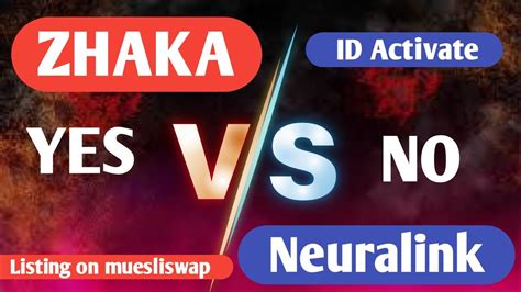 Zhaka Neuralink Neuralink Id Activate Before