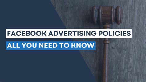 Facebook Advertising Policies 2023 All You Need To Know