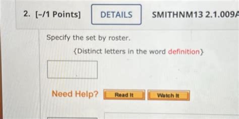 Solved Specify The Set By Roster Distinct Letters In The Chegg