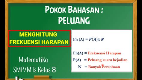 Menghitung Frekuensi Harapan Matematika Smp Mts Kelas Youtube