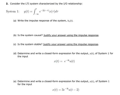 Solved 2 Consider The LTI System Characterized By The I O Chegg