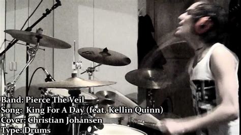 Pierce The Veil King For A Day Feat Kellin Quinn Drum Cover