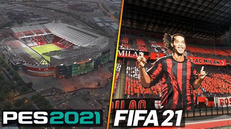 FIFA 21 Vs PES 2021 Stadiums Emirates Old Trafford San Siro Etc