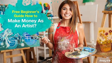 Free Beginners Guide How To Make Money As An Artist