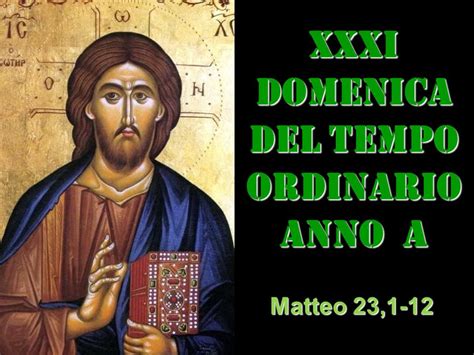 Arcidiocesi Di Vercelli XXXI Domenica Tempo Ordinario Mt 23 1 12