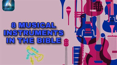 8 Musical Instruments In The Bible YouTube