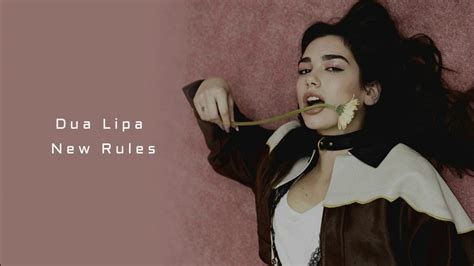 Dua Lipa New Rules Lyrics Youtube