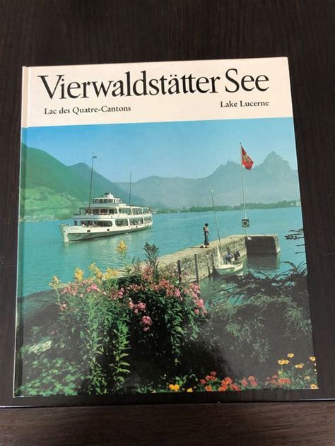 Vierwaldstätter See mit einem Vorwort und vielen Fotos Kaufen auf Ricardo