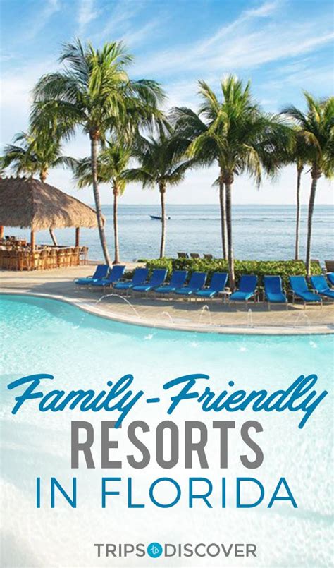 10 Best Family-Friendly Resorts in Florida - Trips To Discover | Family ...