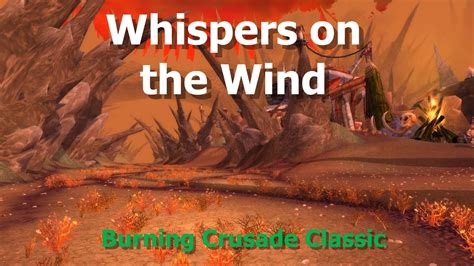 Whispers On The Wind Wow Tbc Classic Youtube