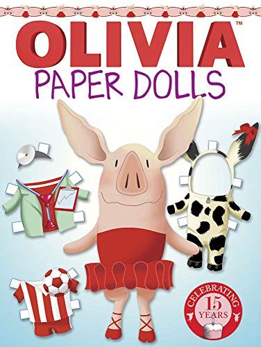 Olivia Paper Dolls Dover Paper Dolls By Dreamworks Animation Publishing Llc Fair 2015