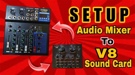 Audio Mixer To V8 Sound Card Easy Setup Youtube