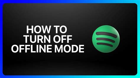 How To Turn Off Offline Mode On Spotify Tutorial Youtube