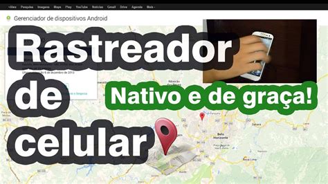 Como Rastrear Bloquear E Resetar Um Celular Perdido Ou Roubado Youtube