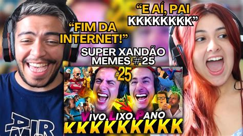 React Super Xandao Reagindo E Rindo Muito Os Memes E Mensagens Do