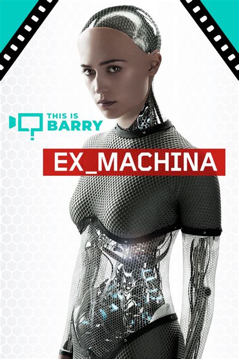 Ex Machina Explained (Plot And Ending Explained) | This is Barry in ...