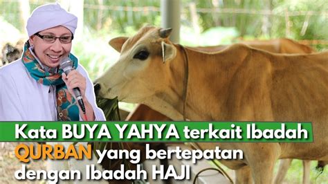 Buya Yahya Tanya Jawab Seputar Ibadah Qurban Part Youtube