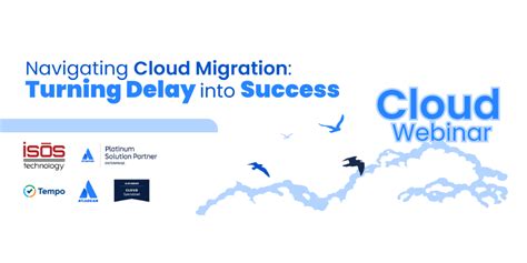 [new Webinar] Navigating Cloud Migration Turning Delay Into Success