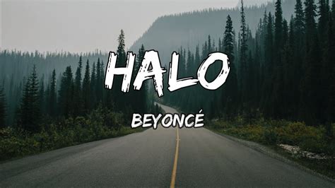 Beyoncé - Halo (Lyrics) - YouTube