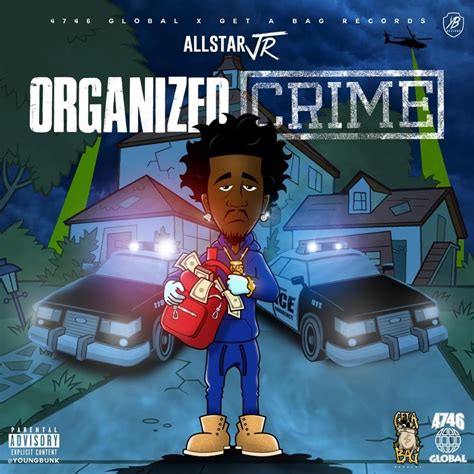 Allstar Jr Organized Crime Lyrics And Tracklist Genius