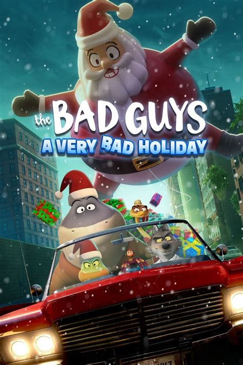 The Bad Guys: A Very Bad Holiday (2023) - Posters — The Movie Database ...