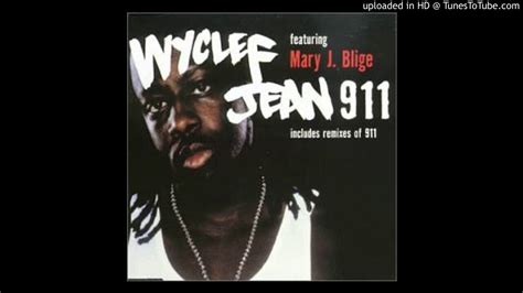 Wyclef Jean Mary J Blige 911 Ceemix Produced By Cee Dub YouTube