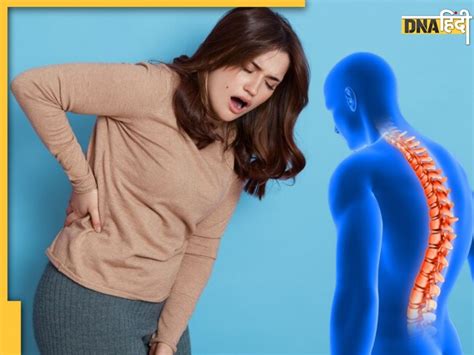 Spine Pain Causes इन 5 कारणों से होता रीढ़ की हड्डी में भयंकर दर्द लक्षण दिखते ही शुरू कर दें